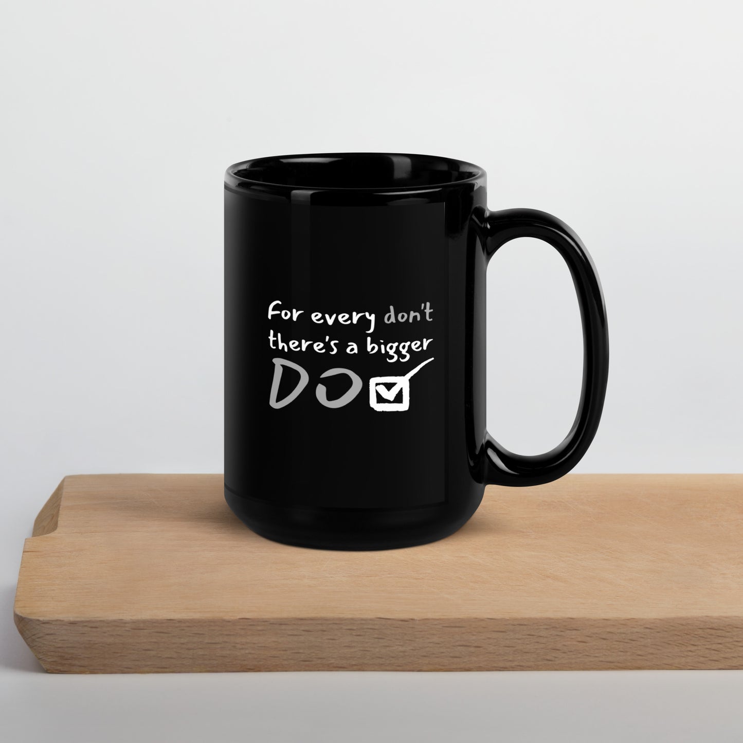 Custom “Bigger Do” Black Glossy Mug