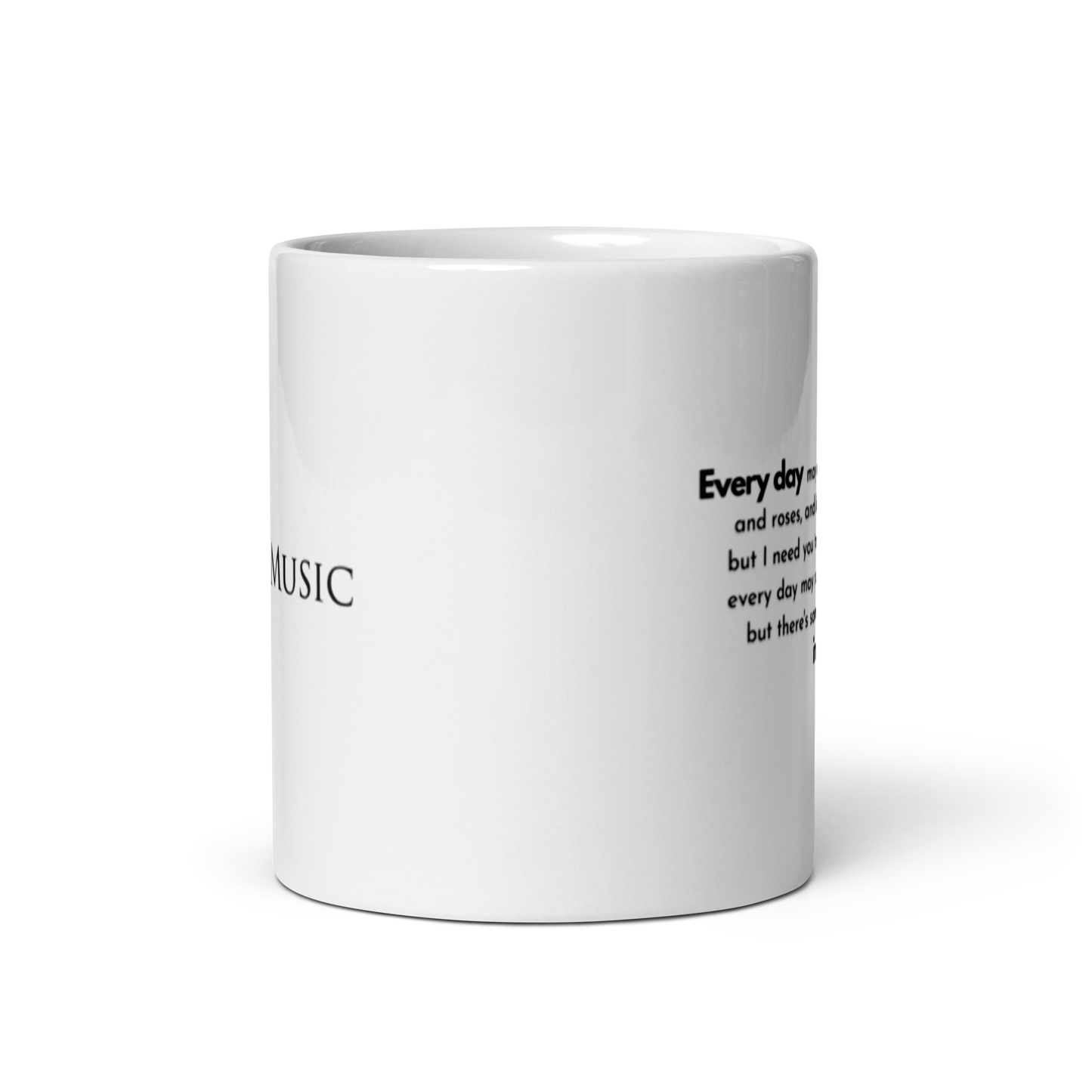 Custom "Something good in every day" white glossy mug